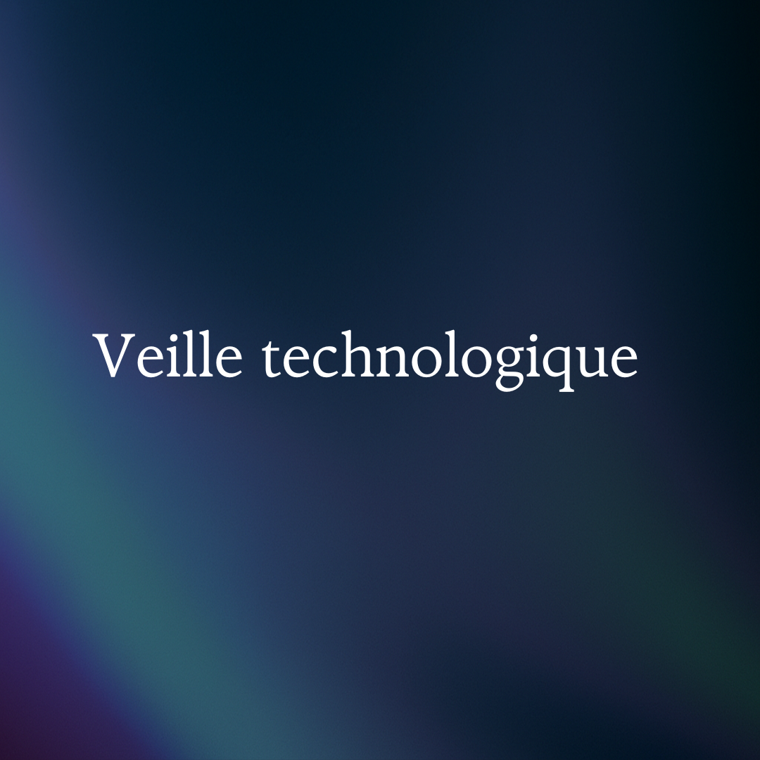 Veille Technologique