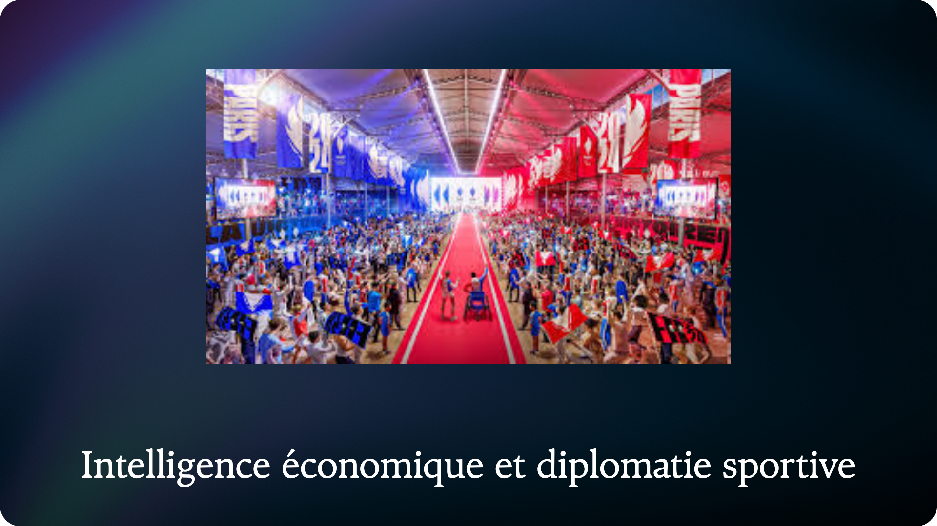 Economic Intelligence and Sports Diplomacy